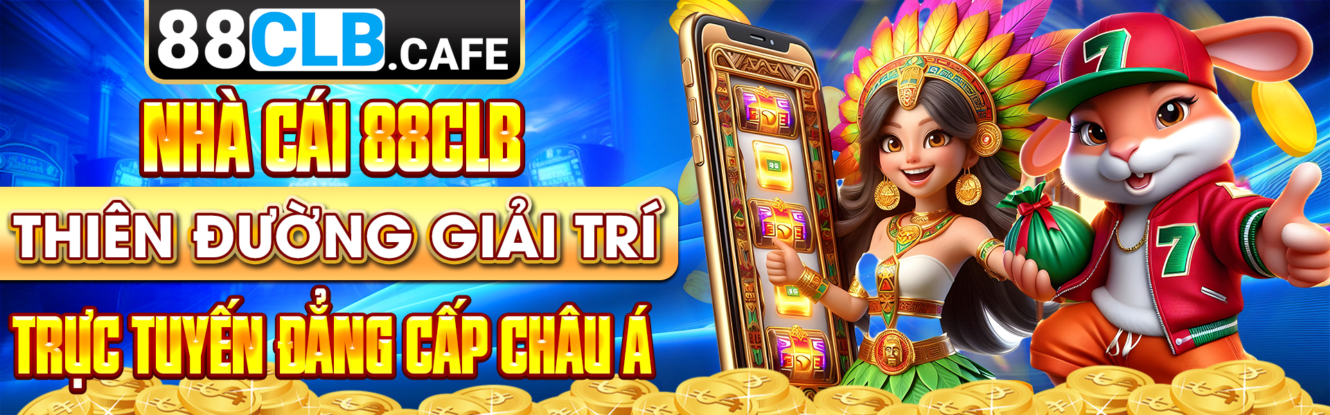 Nhà Cái 88CLB - Thiên Đường Giải Trí Trực Tuyến Đẳng Cấp Châu Á