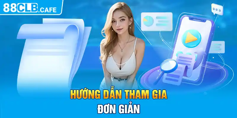 Hướng dẫn tham gia 88CLB đơn giản