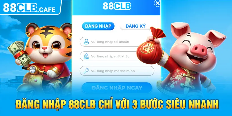 Đăng nhập 88CLB chỉ với 3 bước siêu nhanh