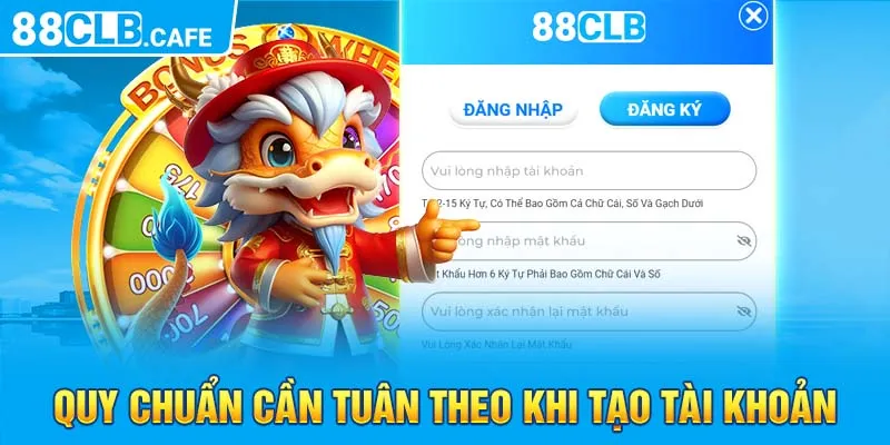 Quy chuẩn cần tuân theo khi tạo tài khoản